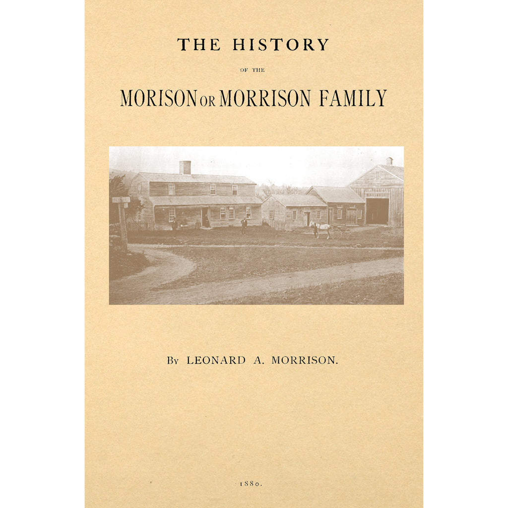 The History of the Morison or Morrison Family;