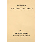 A New history of Mt. Carroll, Illinois