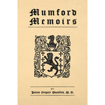 Mumford memoirs, being the story of the New England Mumfords from the year 1655 to the present time