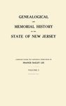 Genealogical and Memorial History of the State of New Jersey, Volume I