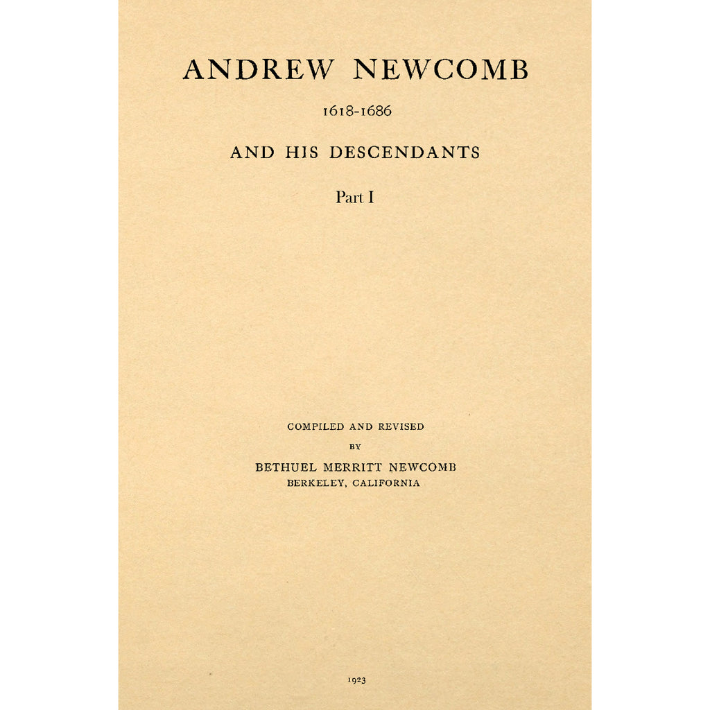 Andrew Newcomb 1618-1686, And His Descendants