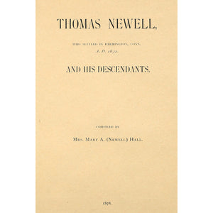 Thomas Newell Who Settled in Farmington Connecticut A.D. 1632