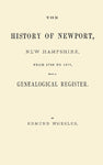 The History of Newport, New Hampshire, From 1766 to 1878,