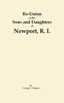 Re-Union of the Sons and Daughters of Newport, R.I., August 23, 1859