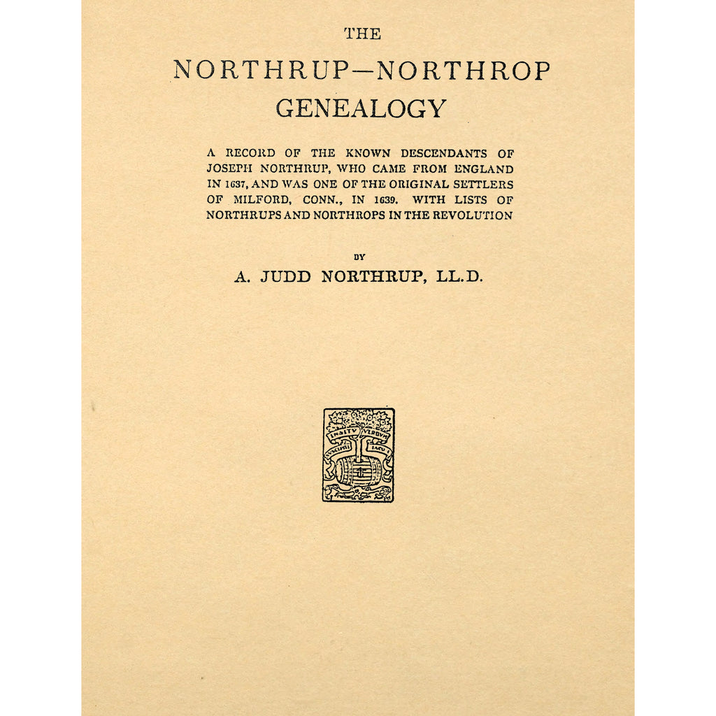 The Northrup--Northrop Genealogy;