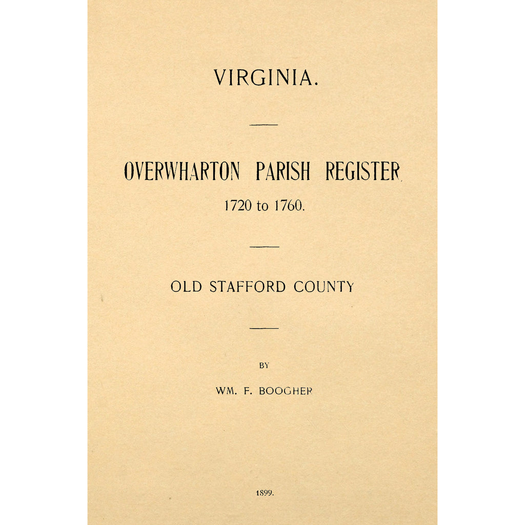 Virginia, Overwharton Parish Register, 1720 to 1760, Old Stafford