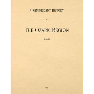 A Reminiscent History Of The Ozark Region