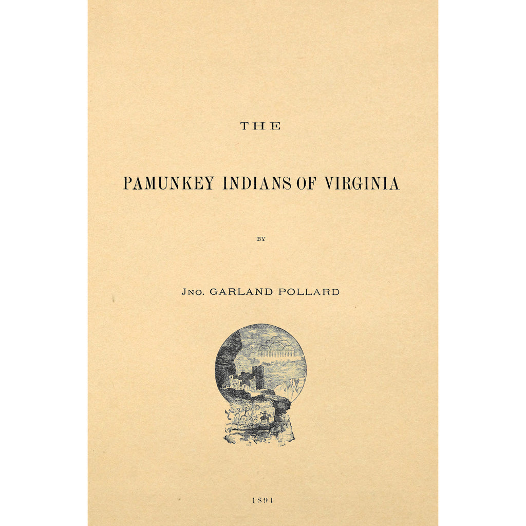 The Pamunkey Indians of Virginia