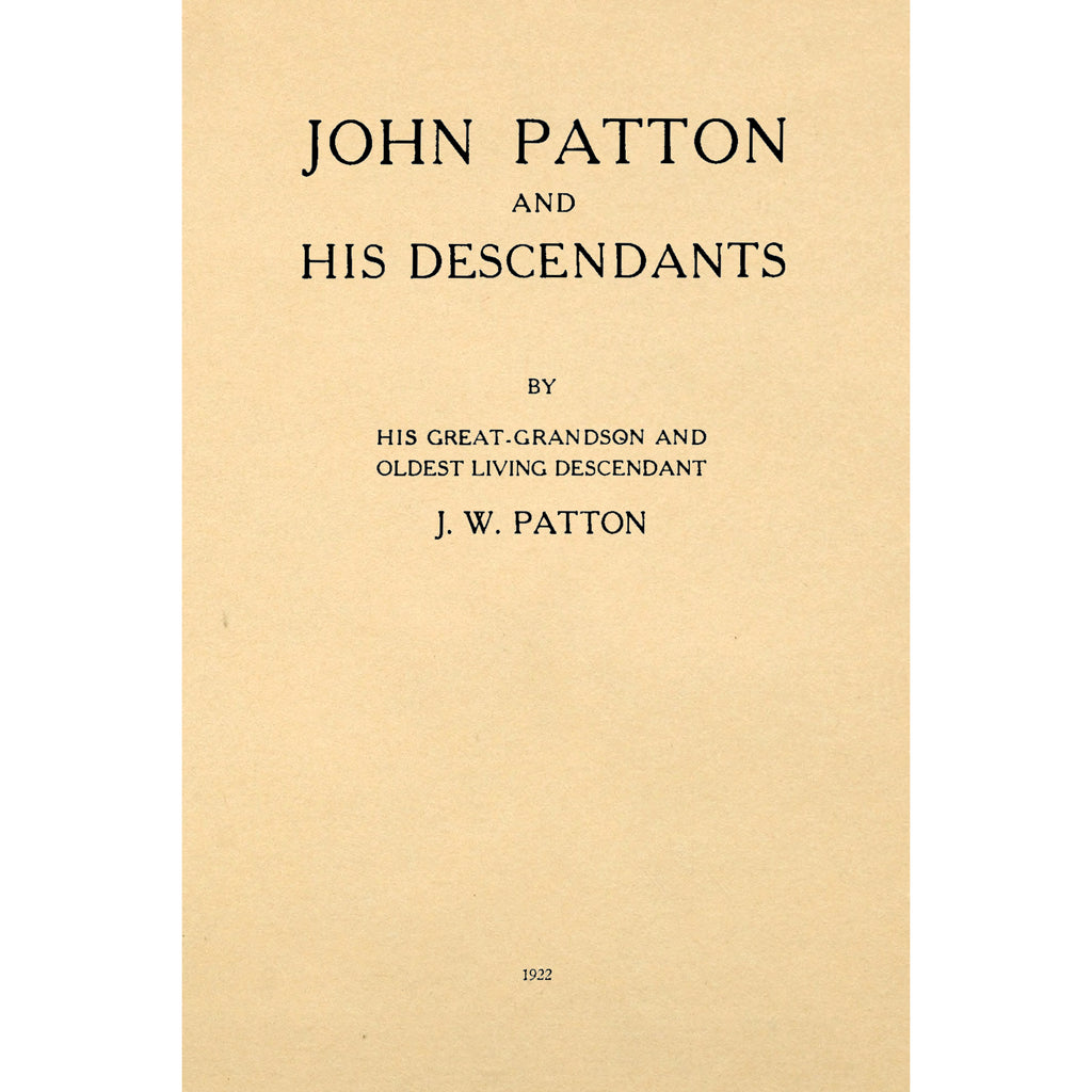 John Patton and His Descendants