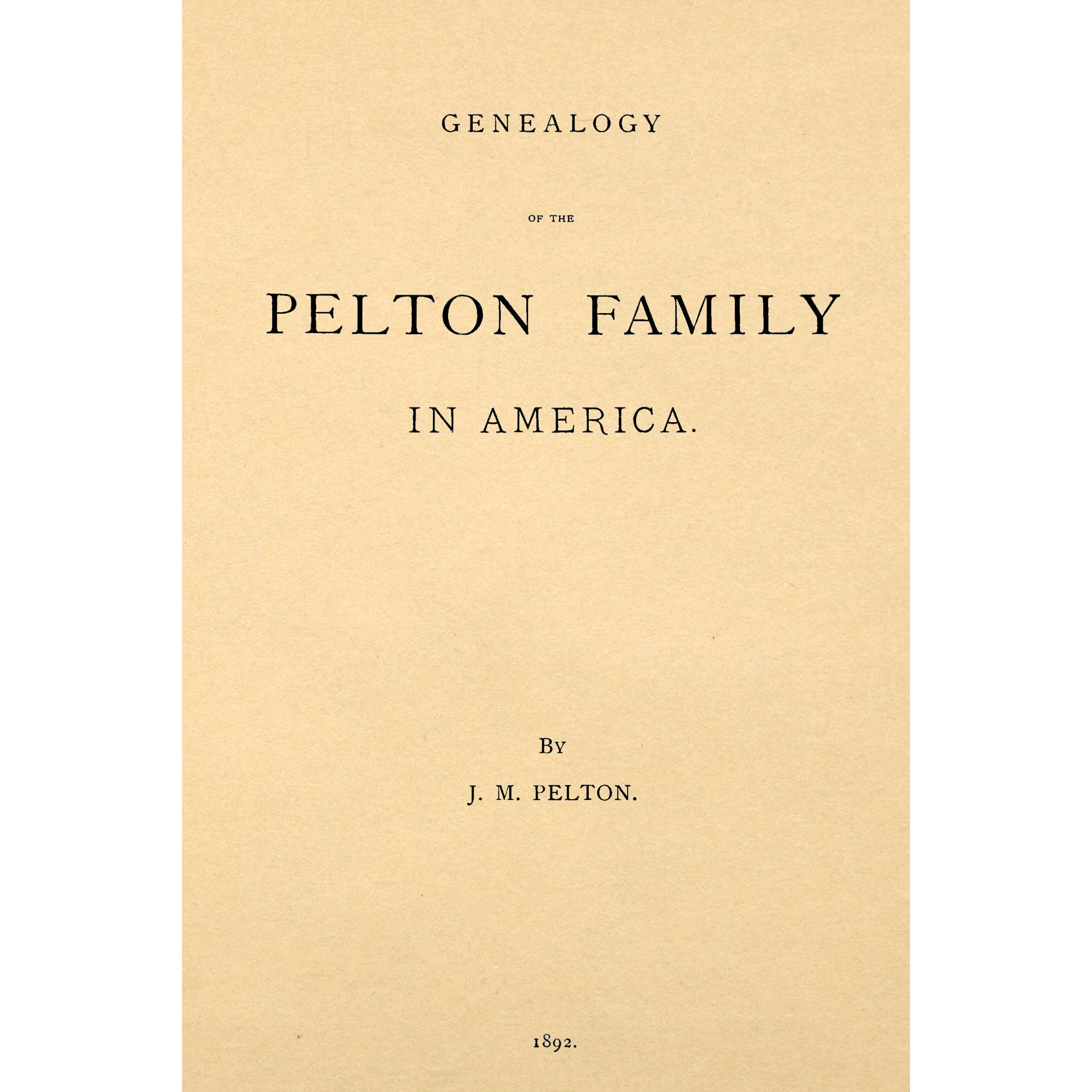 Genealogy of the Pelton Family in America