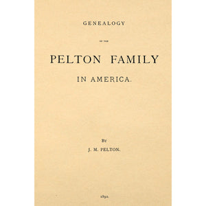 Genealogy of the Pelton Family in America