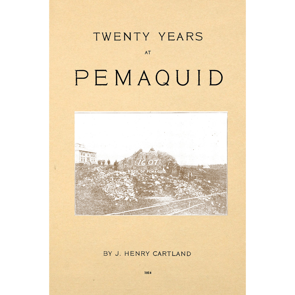Twenty Years at Pemaquid