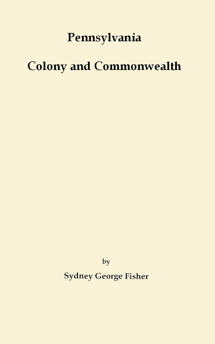 Pennsylvania, Colony and Commonwealth