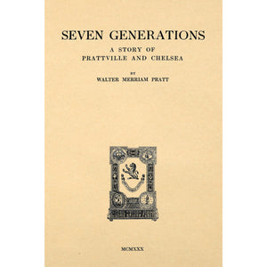 Seven Generations; A Story of Prattville and Chelsea