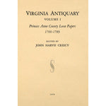 Virginia Antiquary, Volume 1; Princess Anne county Loose Papers; 1700-1789