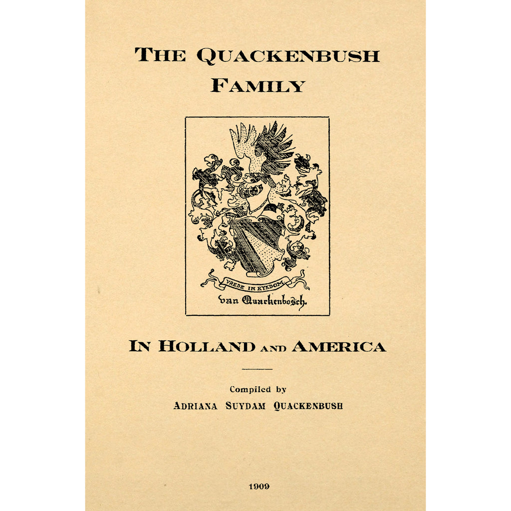 The Quackenbush Family in Holand and America