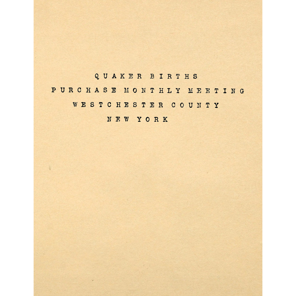 Quaker births, Purchase Monthly meeting, Westchester County, New York