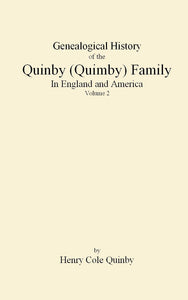 Genealogical History of the Quinby (Quimby) Family in England and America