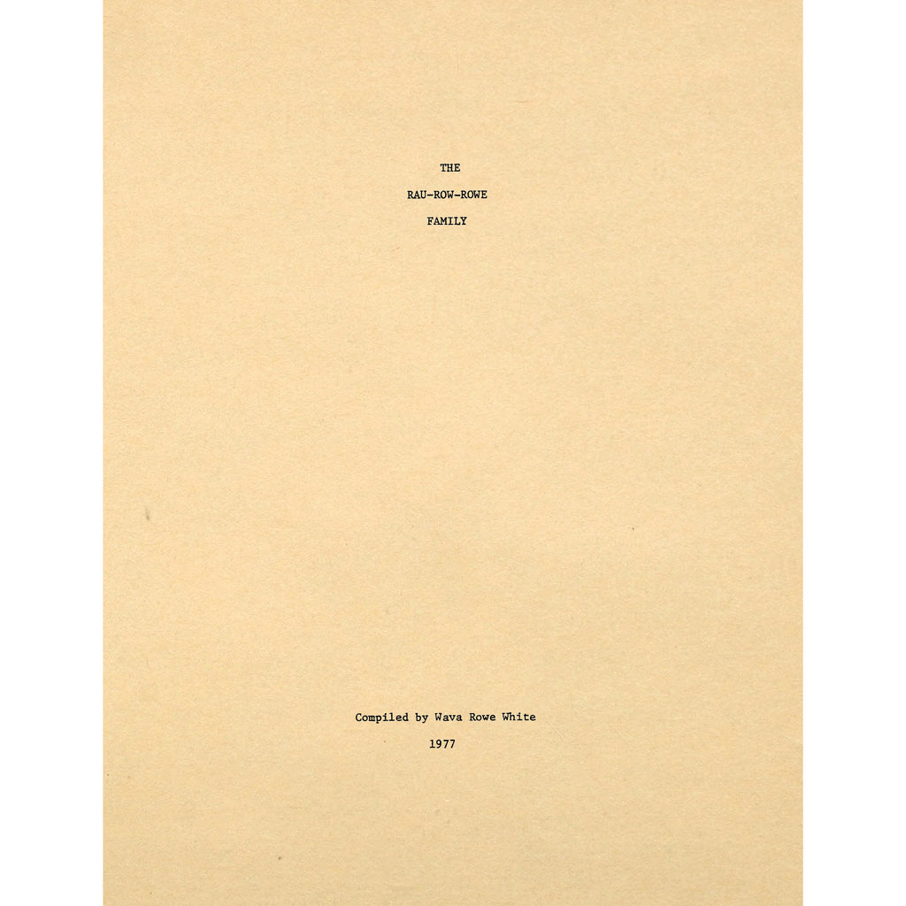 The Rau-Row-Rowe family