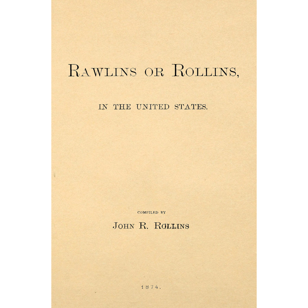 Records of Families of the Rawlins or Rollins, In The United States.