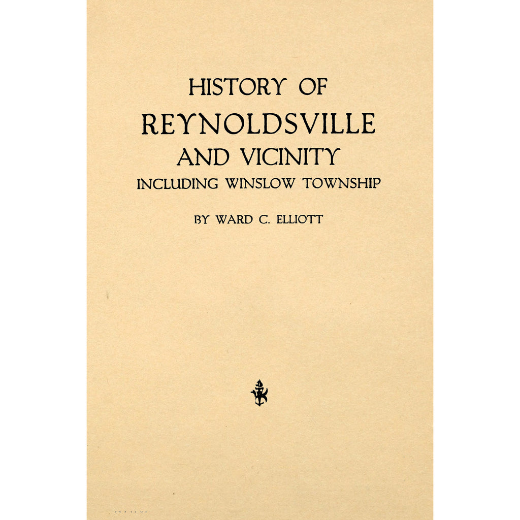 History of Reynoldsville and vicinity including Winslow Township