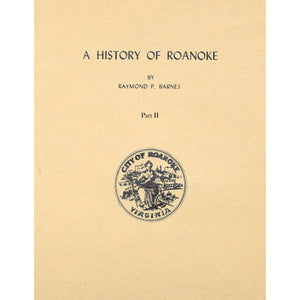 A History Of Roanoke