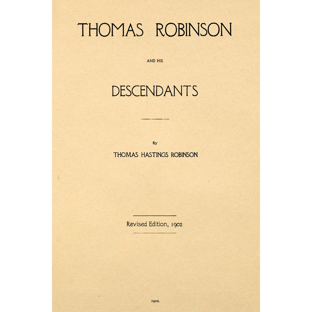 Thomas Robinson and His Descendants 2nd ed.