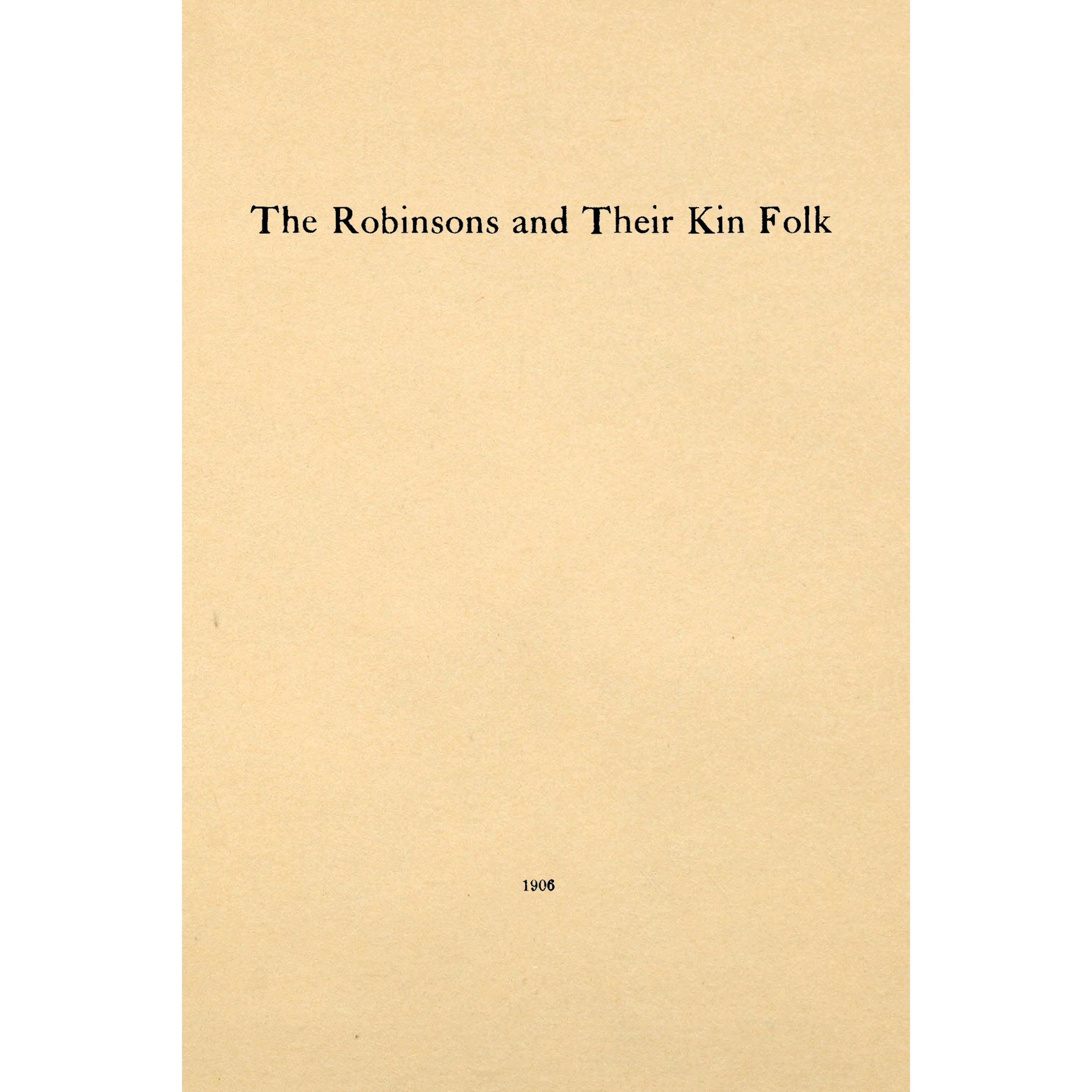 The Robinsons and Their Kinfolk,