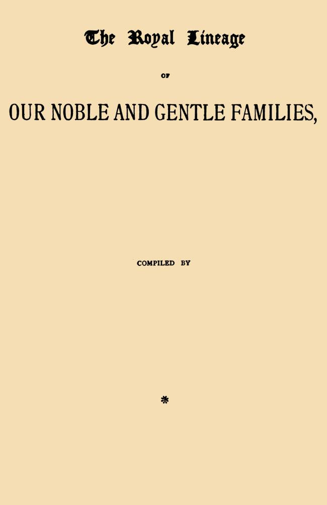 Our Noble and Gentle Families, Volume I
