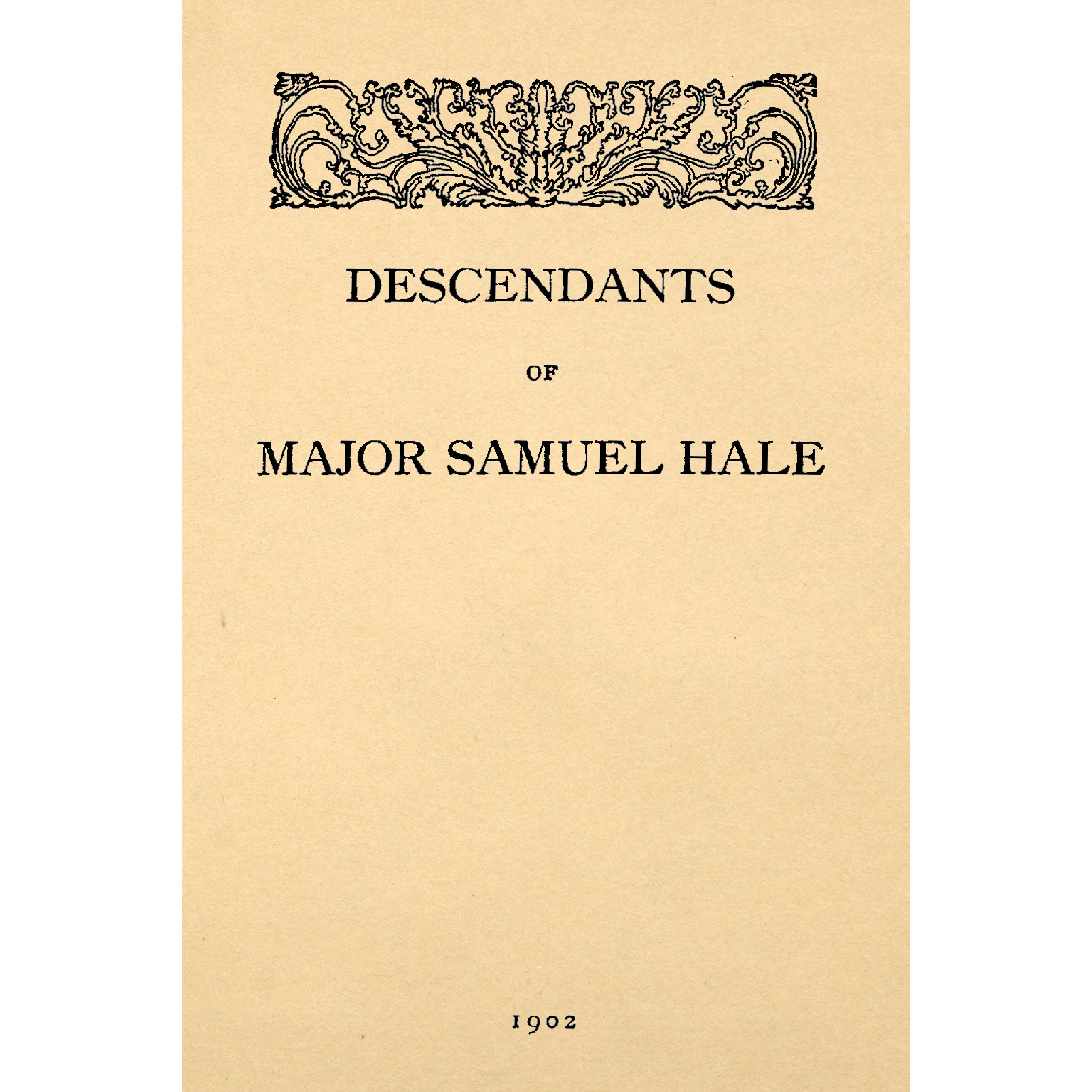 Descendants of Major Samuel Hale
