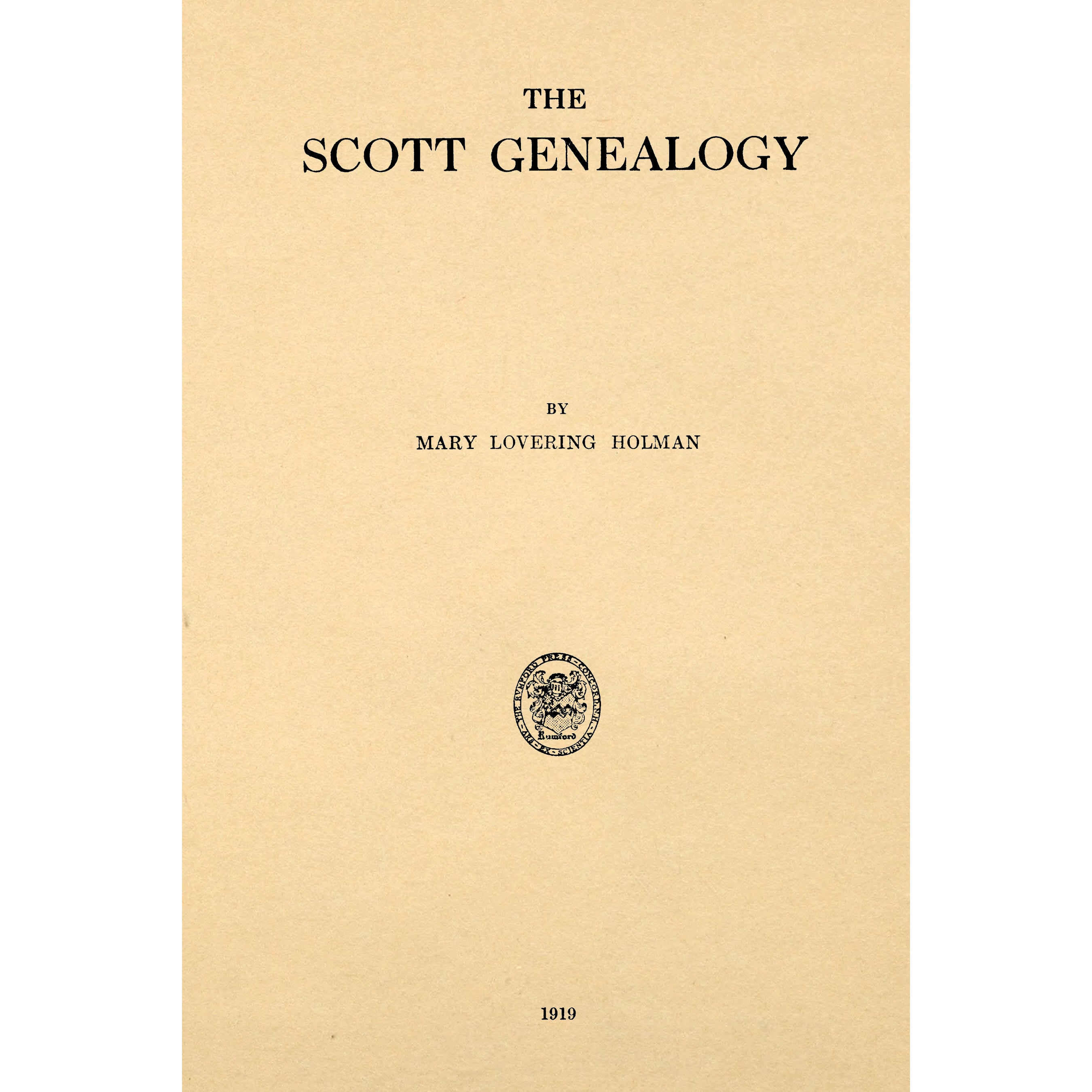 The Scott Genealogy; Descendants of John Scott of Roxbury