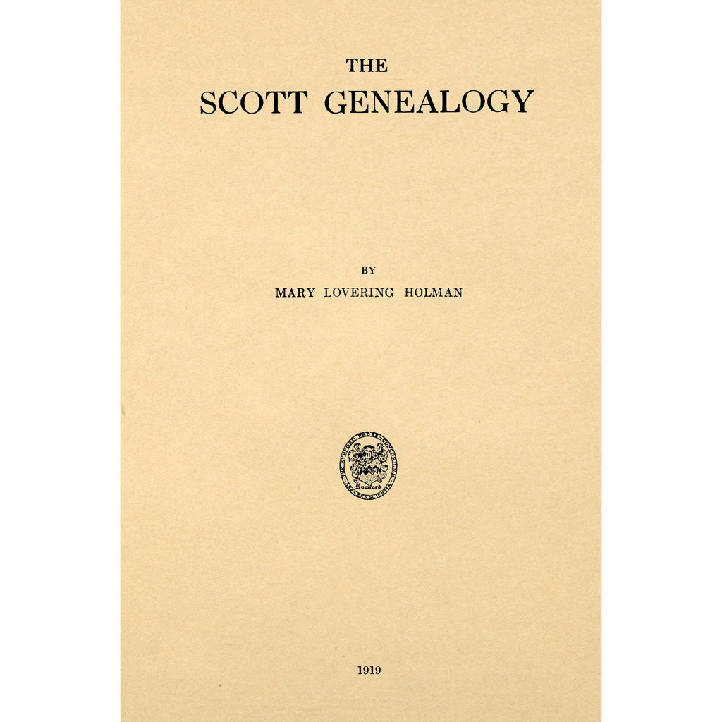 The Scott Genealogy; Descendants of John Scott of Roxbury