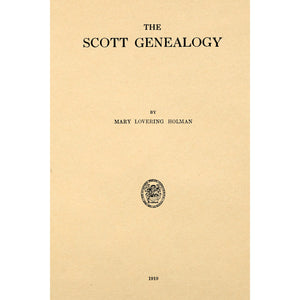 The Scott Genealogy; Descendants of John Scott of Roxbury