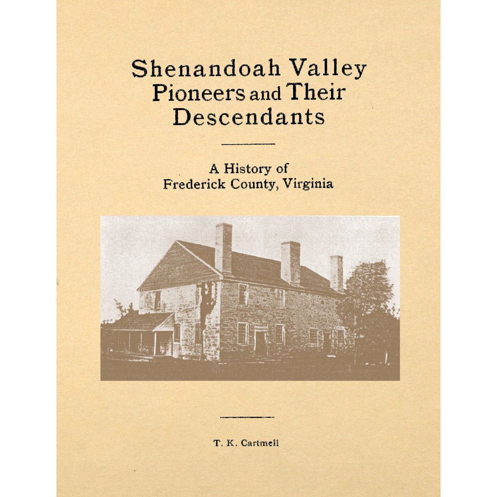 Shenandoah Valley Pioneers and Their Descendants;
