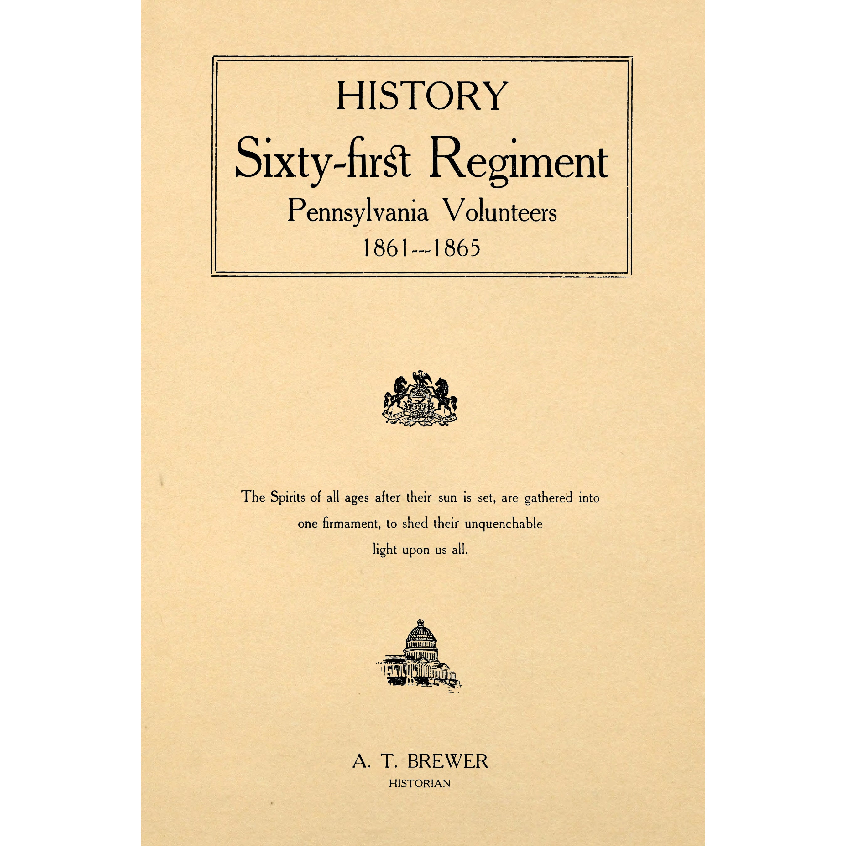 History Sixty-first regiment Pennsylvania volunteers, 1861-1865 Volume 2