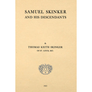 Samuel Skinker and His Descendants;