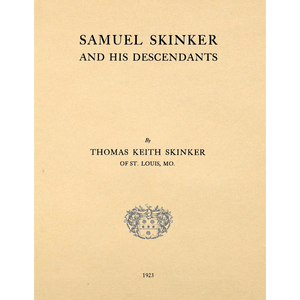 Samuel Skinker and His Descendants;