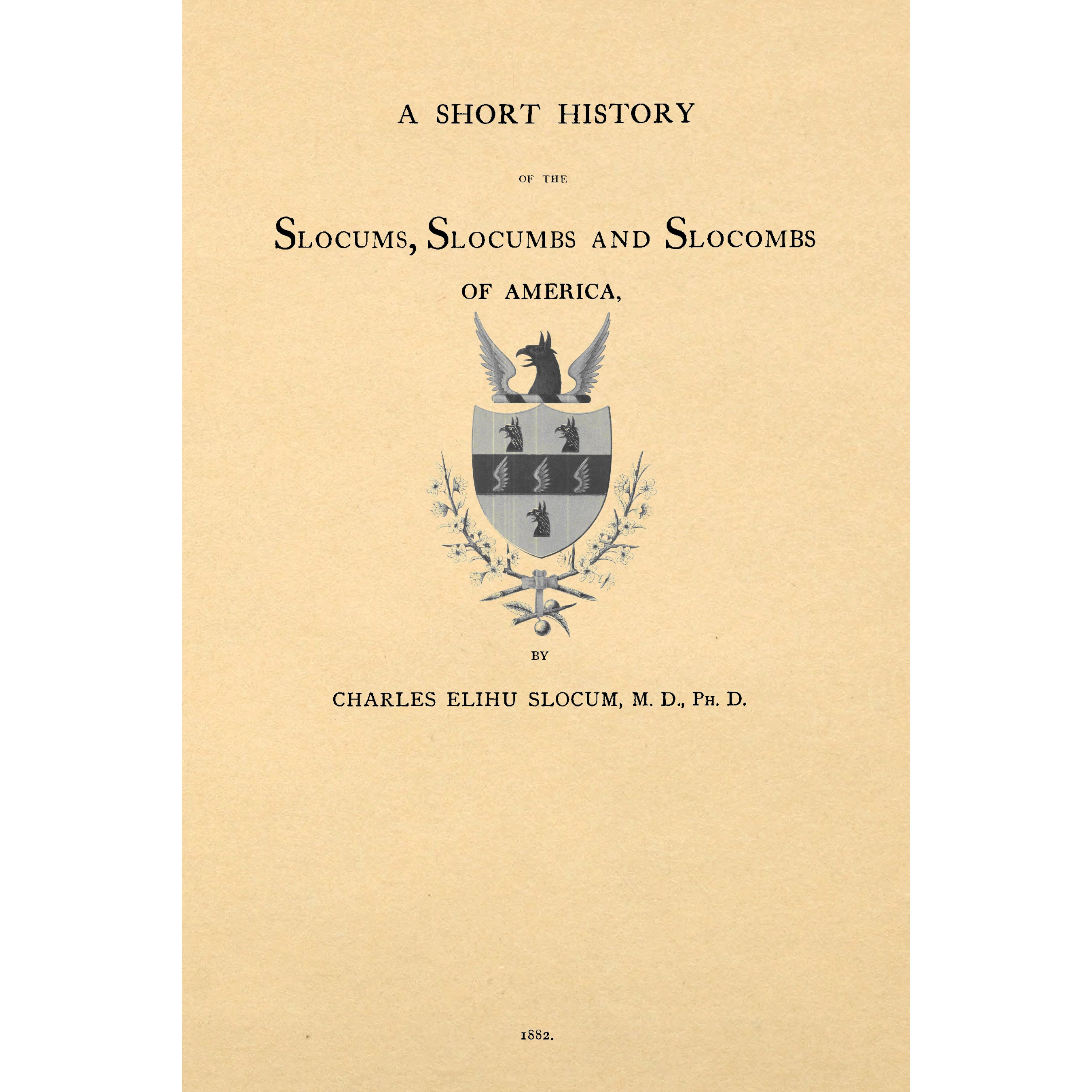 A Short History of the Slocums, Slocumbs and Slocombs of America