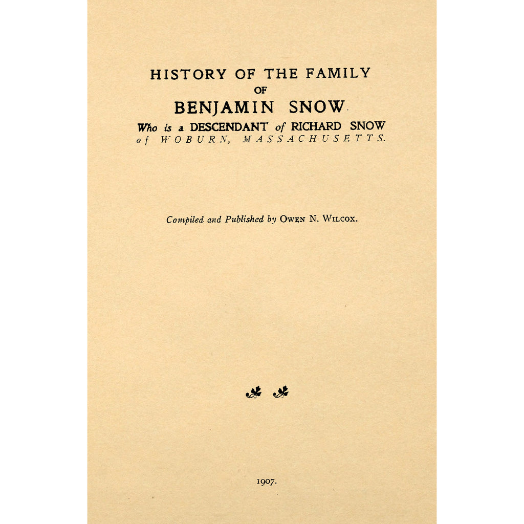 History of the Family of Benjamin Snow