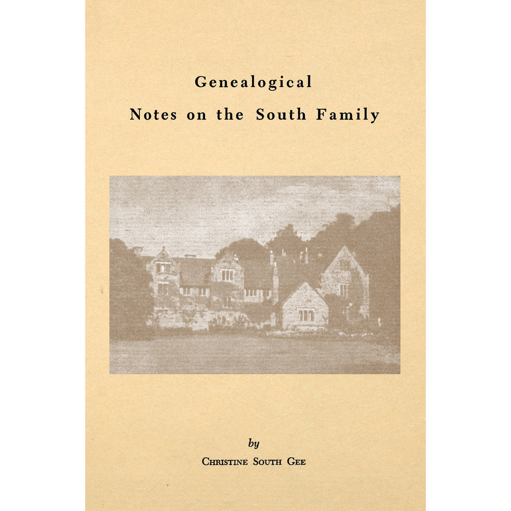 Genealogical Notes on the South Family