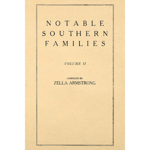 Notable Southern Families; Volume II: