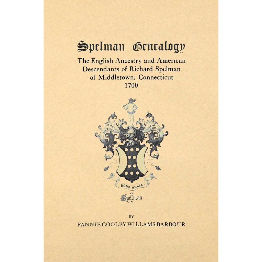 Spellman Genealogy;