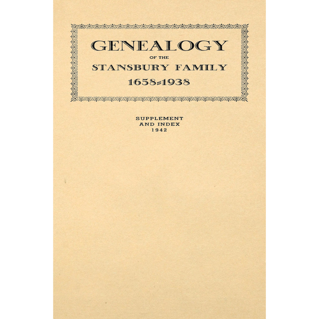 Genealoggy Of The Stansbury Family 1658-1938 Supplement