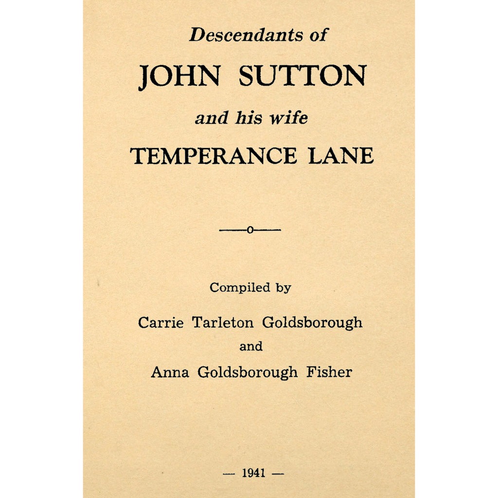 Descendants of John Sutton and His Wife Temperance Lane