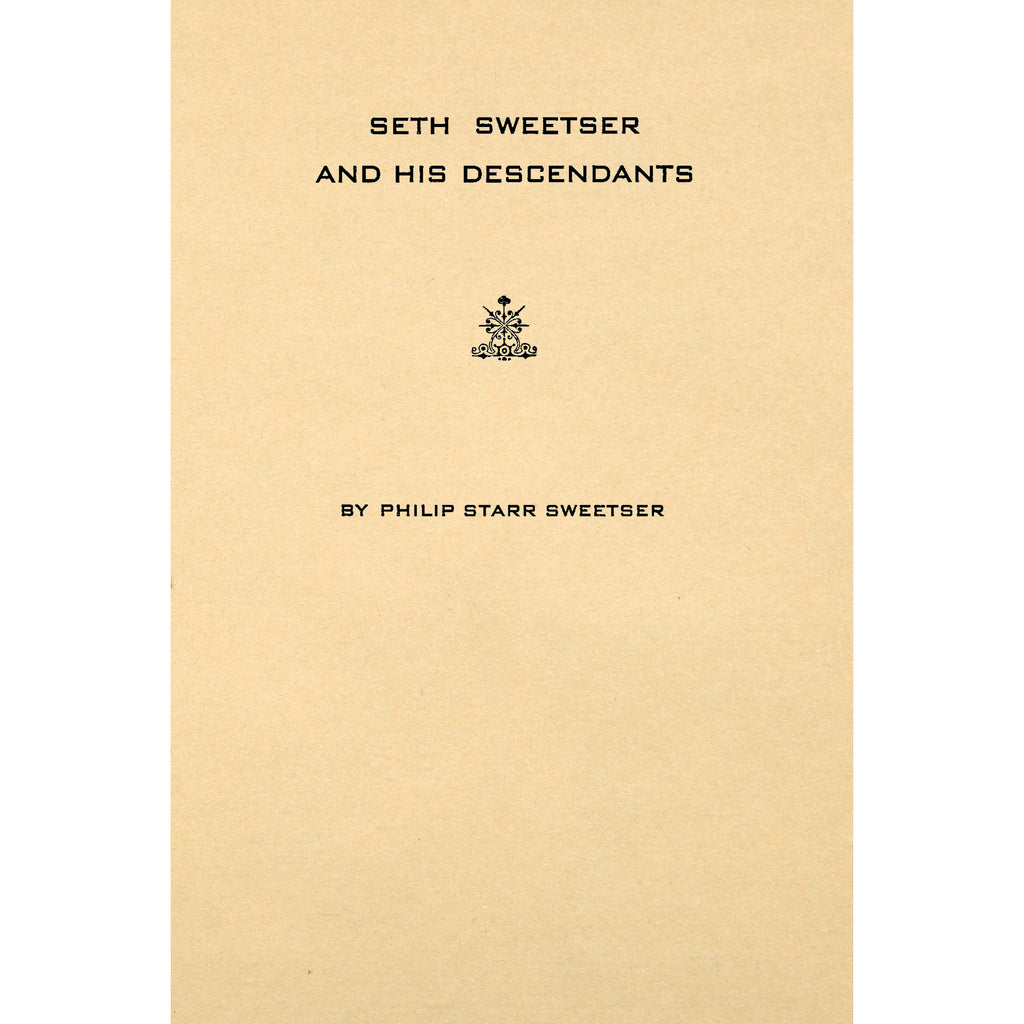 Seth Sweetser and His Descendants