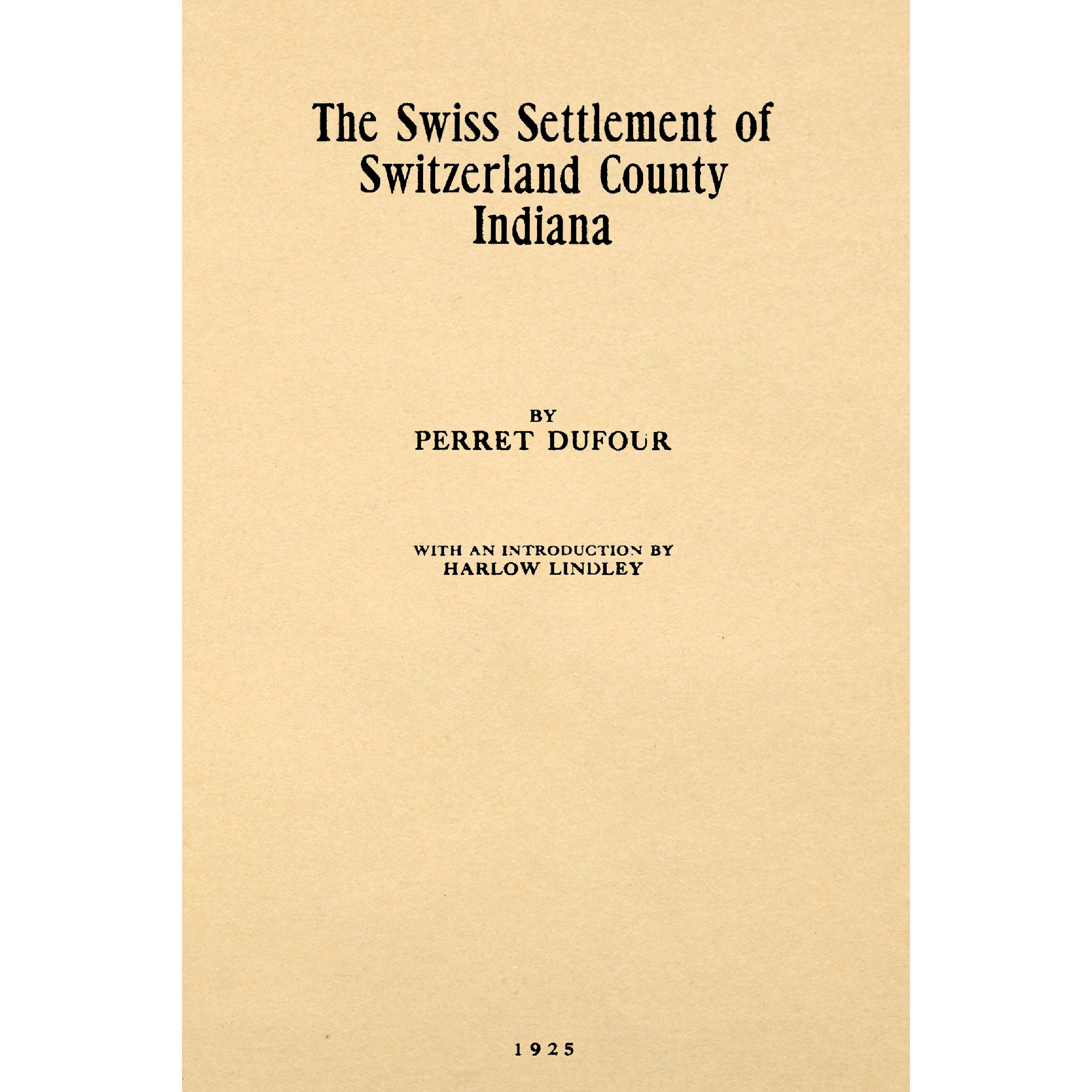 The Swiss Settlement of Switzerland County, Indiana