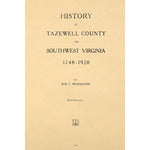 History of Tazewell County and Southwest Virginia 1748 -- 1920