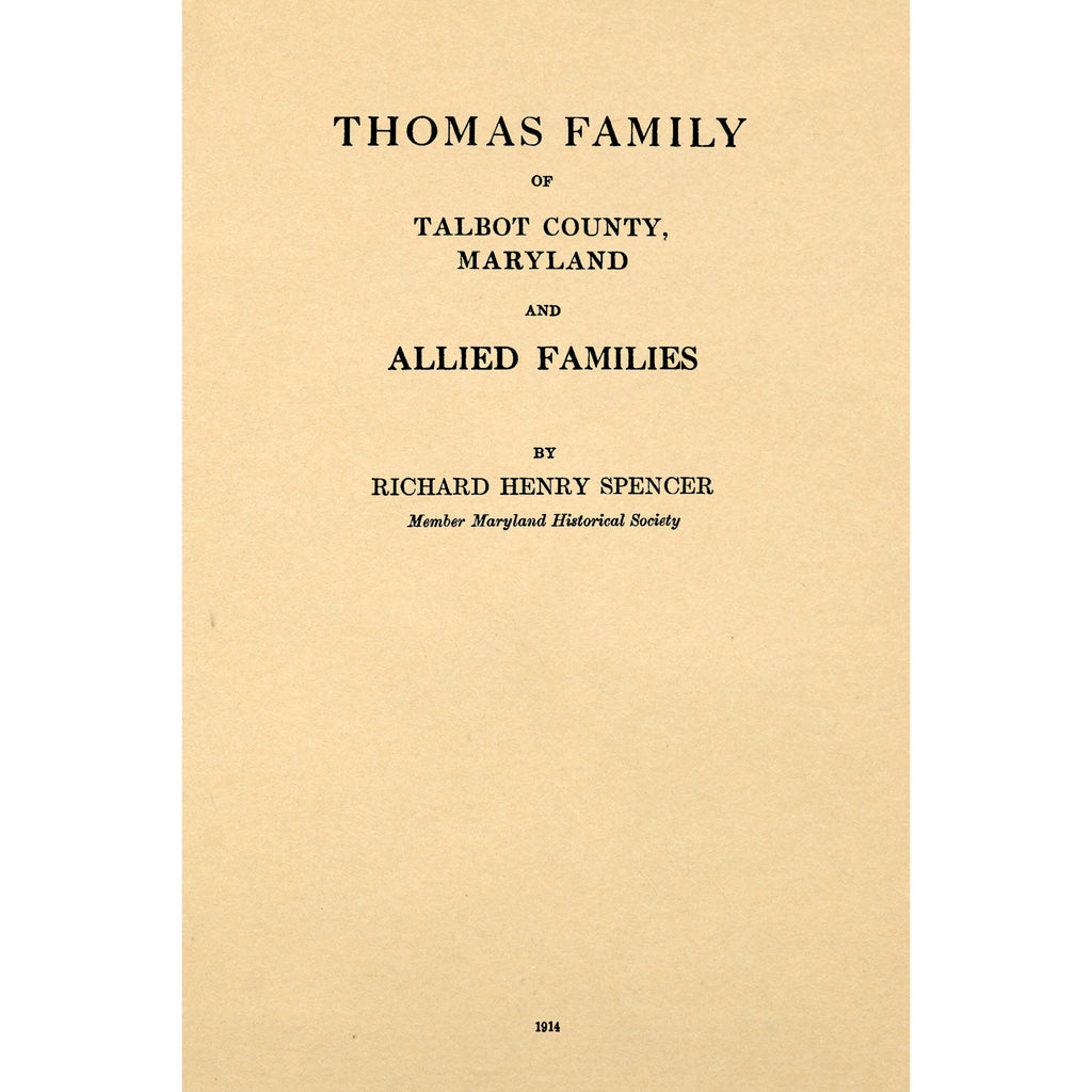 Thomas family of Talbot county, Maryland, and allied families