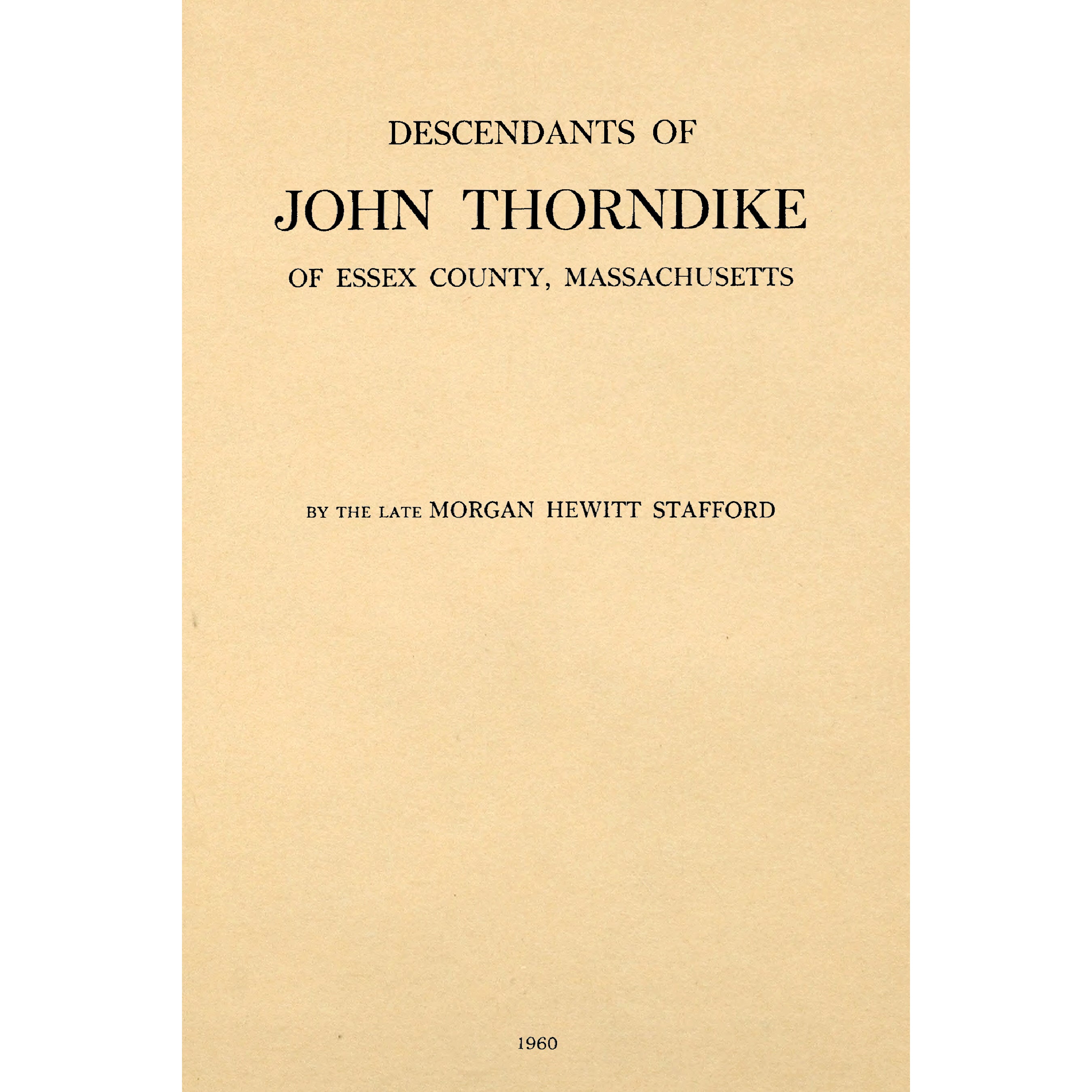 Descendents of John Thorndike of essex county, Massachusetts