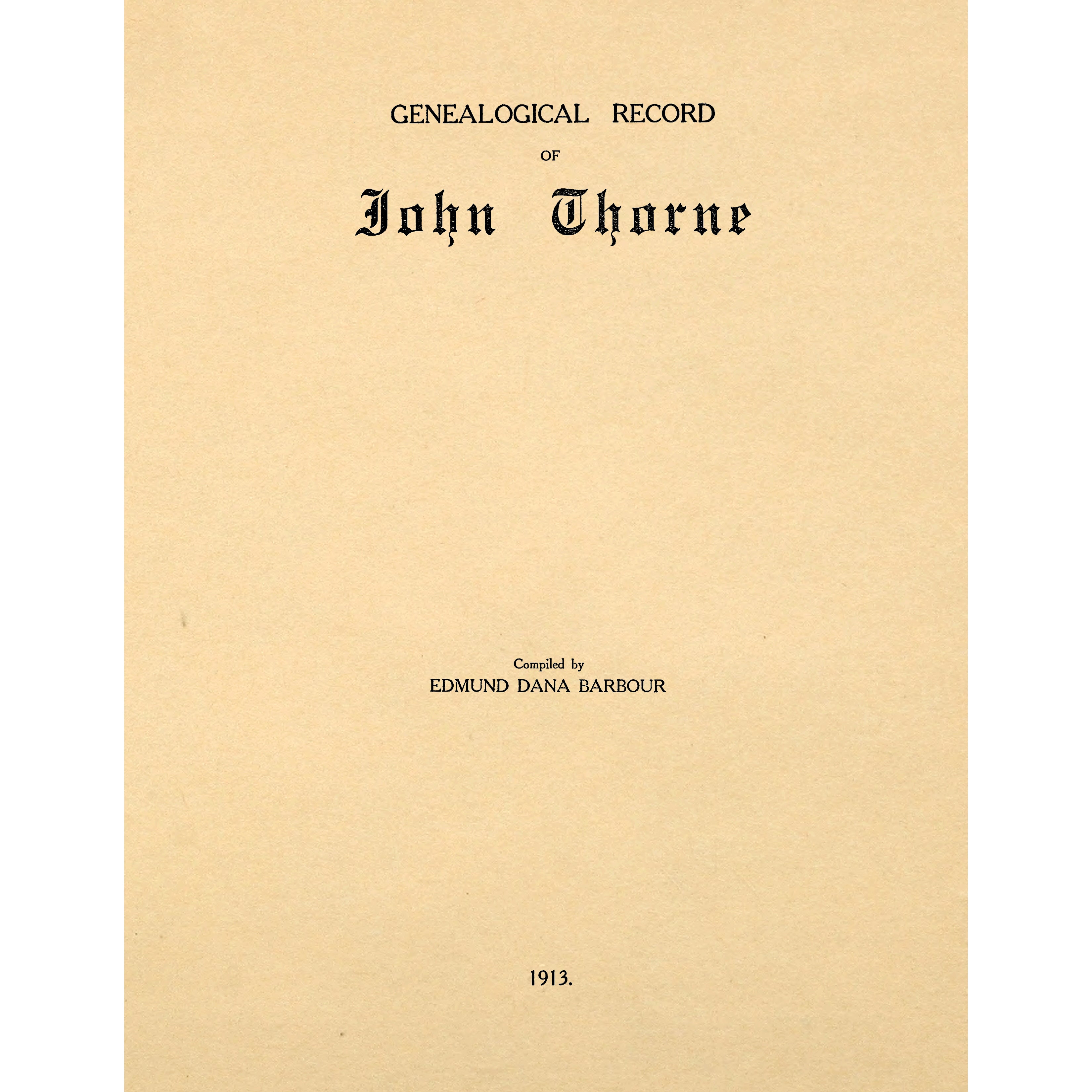 Genealogical record of John Thorne